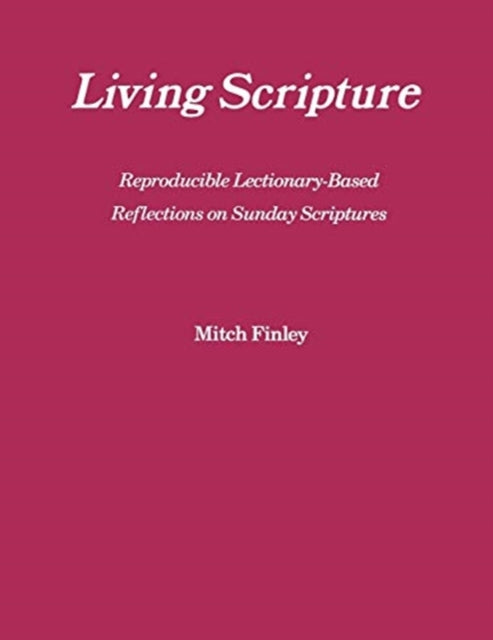 Book cover of: Living Scripture. By: Mitch Finley