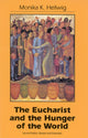 Book cover of: Eucharist and the Hunger of the World