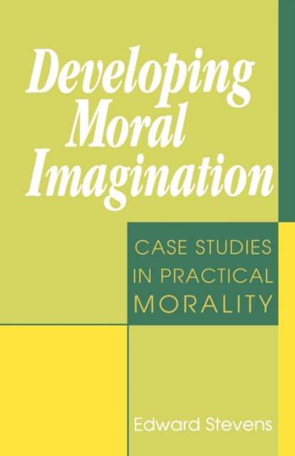 Book cover of: Developing Moral Imagination
