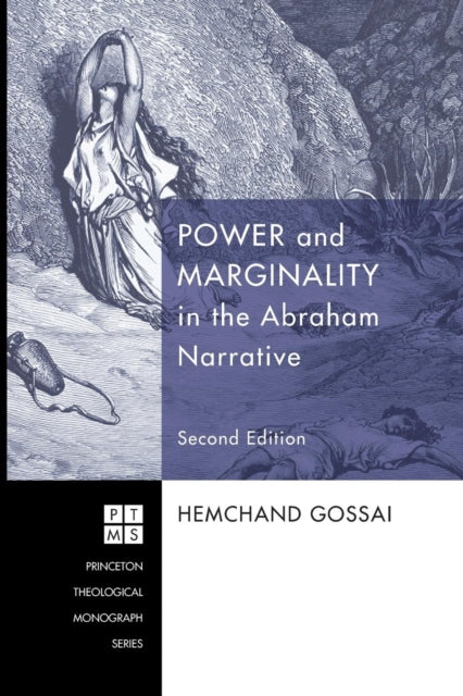 Book cover of: Power and Marginality in the Abraham Narrative. By: Hemchand Gossai