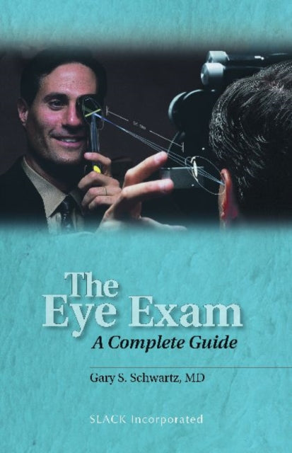 Book cover of: Eye Exam. By: Gary S. Schwartz