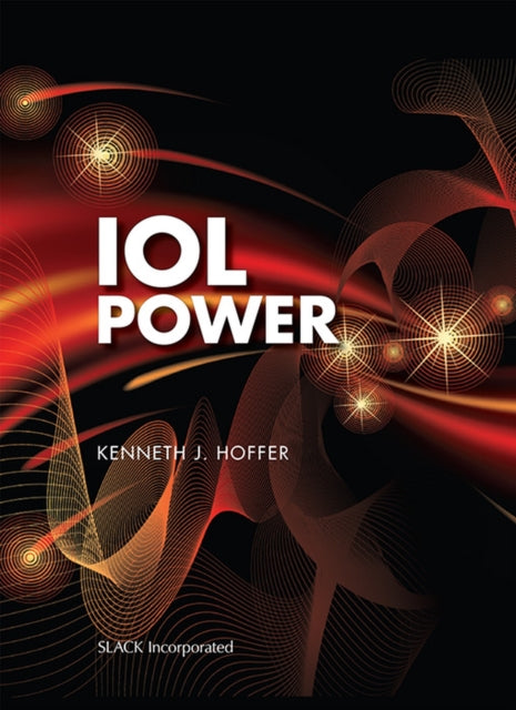 Book cover of: IOL Power. By: Kenneth J. Hoffer