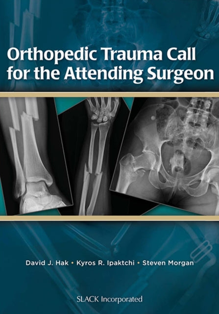 Book cover of: Orthopedic Trauma Call for the Attending Surgeon