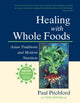 Book cover of: Healing with Whole Foods, Third Edition. By: Paul Pitchford