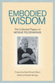 Book cover of: Embodied Wisdom. By: Moshé Feldenkrais