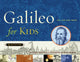 Book cover of: Galileo for Kids