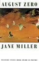 Book cover of: August Zero. By: Jane Miller