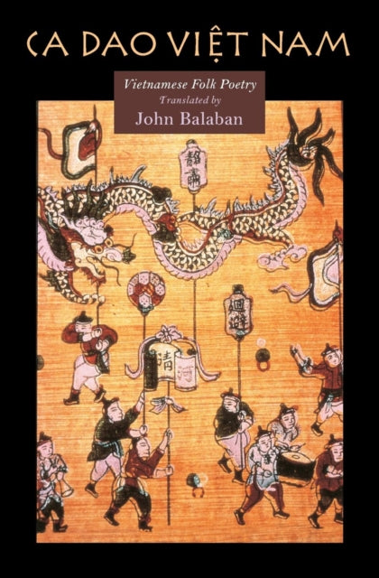 Book cover of: Ca Dao Vietnam. By: John Balaban