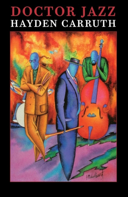 Book cover of: Doctor Jazz. By: Hayden Carruth