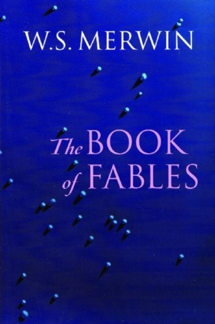 Book cover of: Book of Fables. By: W. S. Merwin