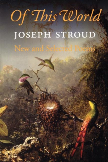 Book cover of: Of This World. By: Joseph Stroud