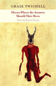 Book cover of: Horses Where the Answers Should Have Been. By: Chase Twichell