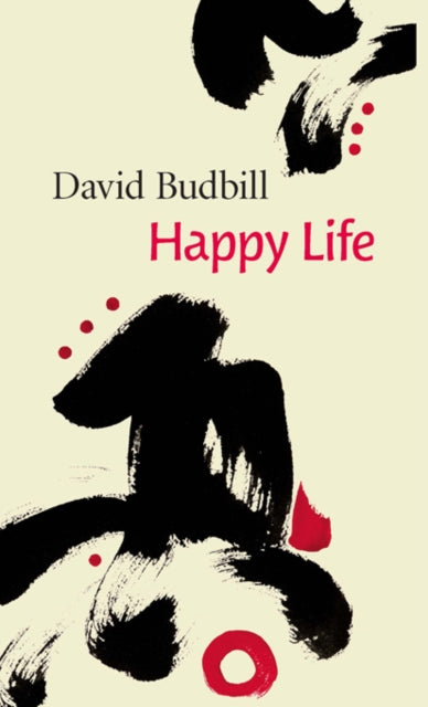 Book cover of: Happy Life. By: David Budbill