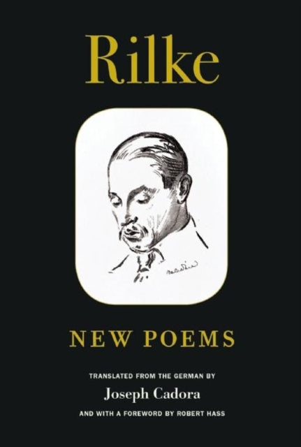 Book cover of: Rilke: New Poems. By: Rainer Maria Rilke