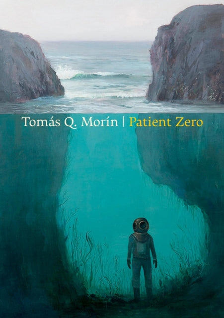Book cover of: Patient Zero. By: Tomás Q. Morín