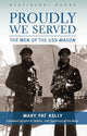 Book cover of: Proudly We Served. By: Mary Pat Kelly
