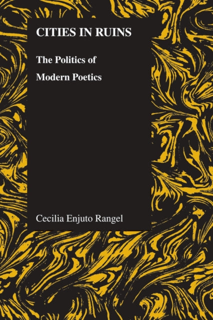 Book cover of: Cities in Ruins. By: Cecilia Enjuto Rangel