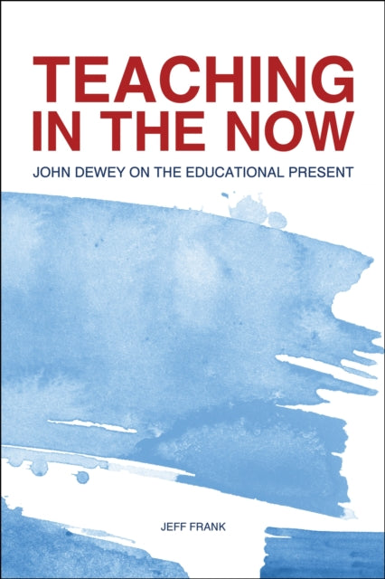 Book cover of: Teaching in the Now. By: Jeff Frank