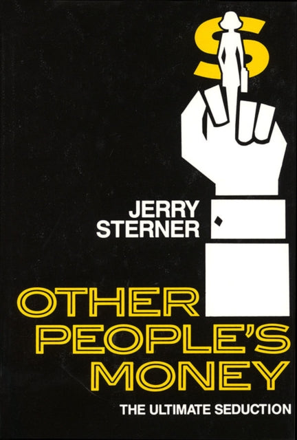 Book cover of: Other People's Money. By: Jerry Sterner