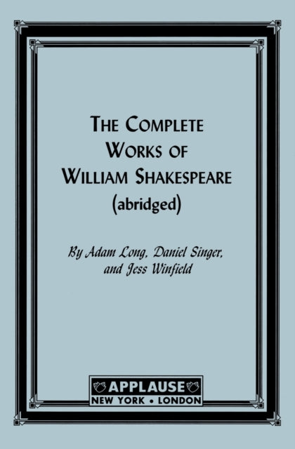 Book cover of: Complete Works Of William Shakespeare. By: Jess Winfield
