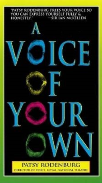Book cover of: Voice of Your Own. By: Patsy Rodenburg