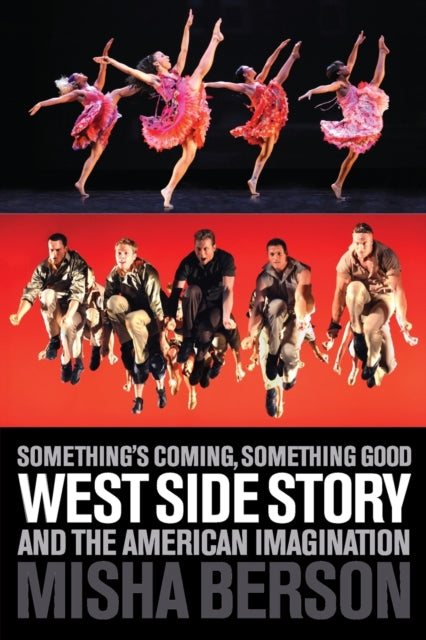 Book cover of: Something's Coming, Something Good. By: Misha Berson