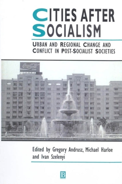 Book cover of: Cities After Socialism