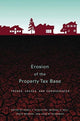 Book cover of: Erosion of the Property Tax Base – Trends, Causes, and Consequences