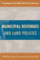 Book cover of: Municipal Revenues and Land Policies. By: Gregory K. Ingram