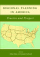Book cover of: Regional Planning in America – Practice and Prospect. By: Ethan Seltzer