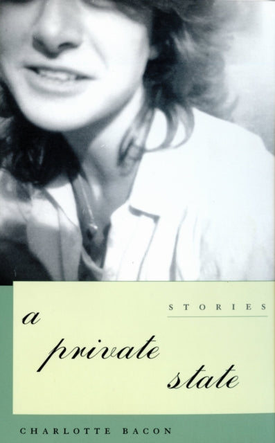 Book cover of: Private State. By: Charlotte Bacon