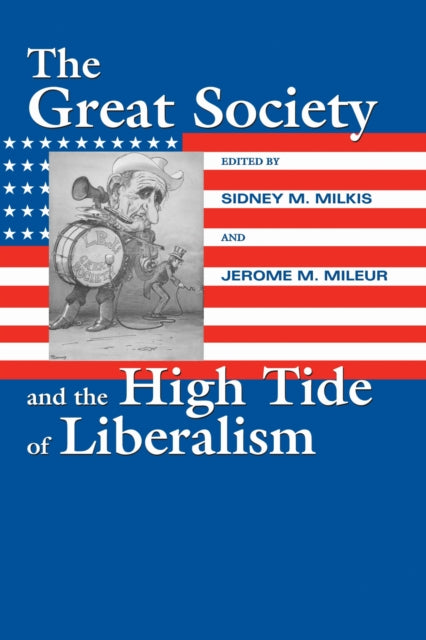 Book cover of: Great Society and the High Tide of Liberalism