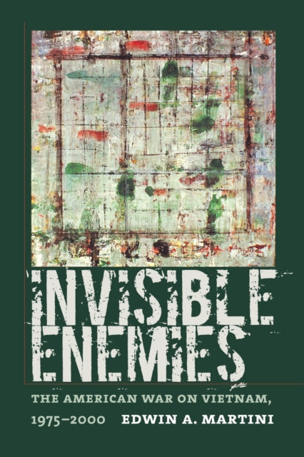 Book cover of: Invisible Enemies. By: Edwin A. Martini