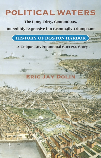 Book cover of: Political Waters. By: Eric Jay Dolin