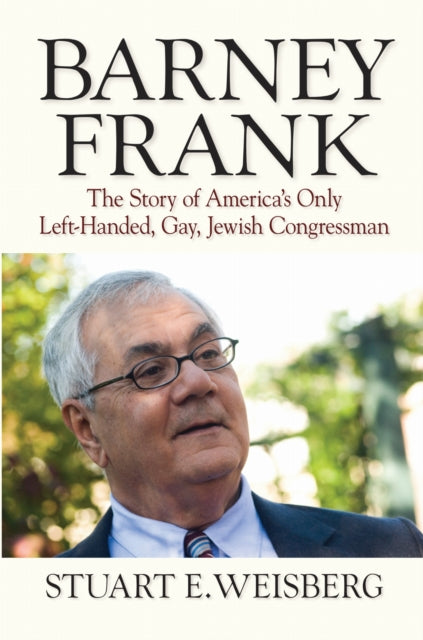 Book cover of: Barney Frank. By: Stuart E. Weisberg