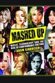 Book cover of: Mashed Up. By: Aram Sinnreich