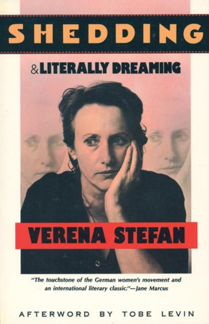 Book cover of: Shedding and Literally Dreaming. By: Verena Stefan