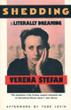 Book cover of: Shedding and Literally Dreaming. By: Verena Stefan