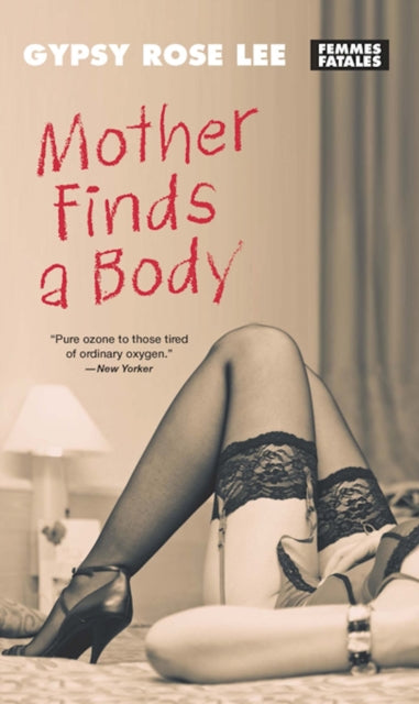 Book cover of: Mother Finds A Body. By: Gypsy Rose Lee