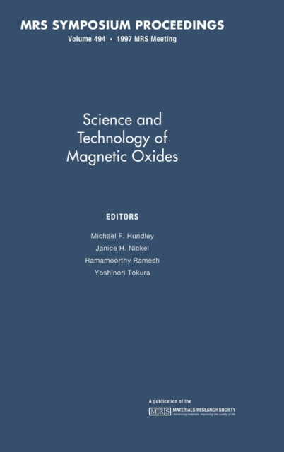 Book cover of: Science and Technology of Magnetic Oxides: Volume 494