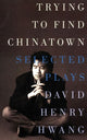 Book cover of: Trying to Find Chinatown