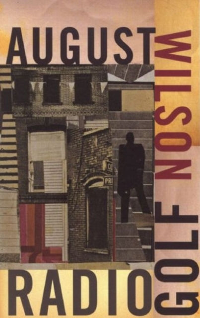 Book cover of: Radio Golf. By: August Wilson