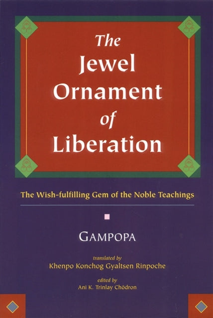 Book cover of: Jewel Ornament of Liberation. By: Gampopa