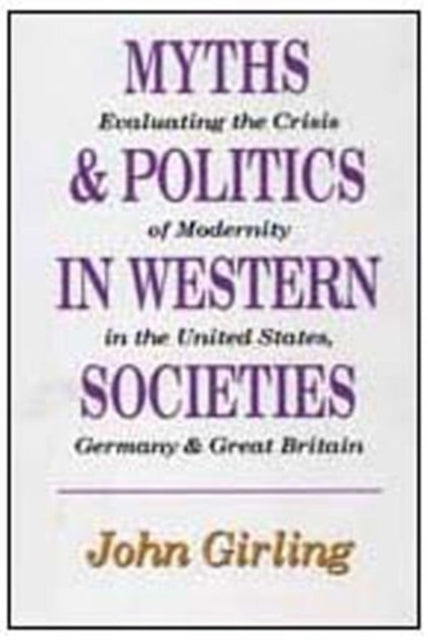 Book cover of: Myths and Politics in Western Societies