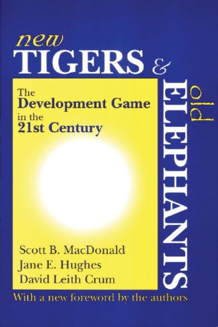 Book cover of: New Tigers and Old Elephants