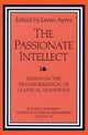 Book cover of: Passionate Intellect. By: Lewis Ayres