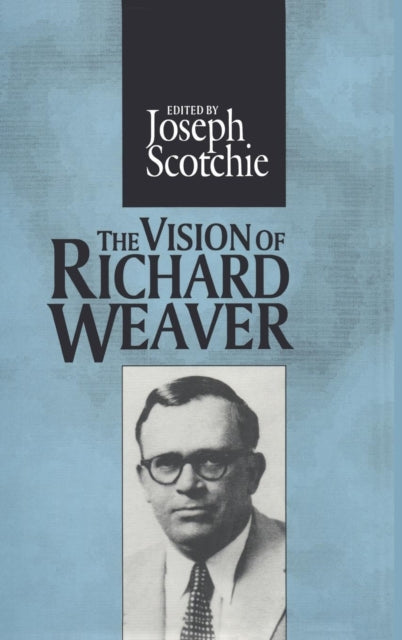 Book cover of: Vision of Richard Weaver