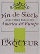 Book cover of: Fin de Siecle and Other Essays on America and Europe