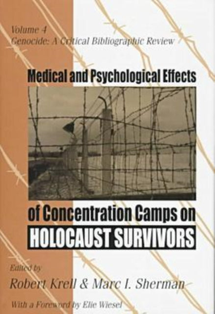 Book cover of: Medical and Psychological Effects of Concentration Camps on Holocaust Survivors
