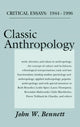 Book cover of: Classic Anthropology. By: John Bennett
